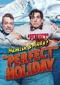 Watch Hamish & Andy's 'Perfect Holiday'