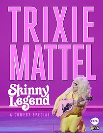 Watch Trixie Mattel: Skinny Legend (TV Special 2019)