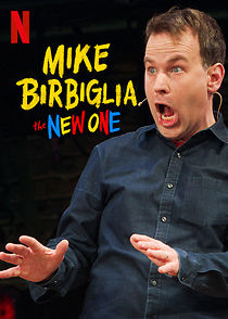 Watch Mike Birbiglia: The New One (TV Special 2019)