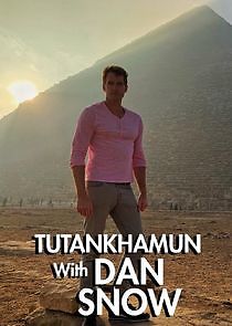Watch Tutankhamun with Dan Snow