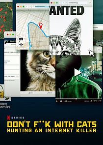 Watch Don't F**k with Cats: Hunting an Internet Killer