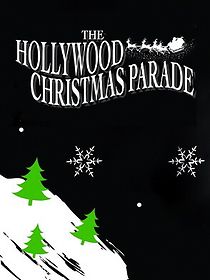 Watch 88th Annual Hollywood Christmas Parade (TV Special 2019)