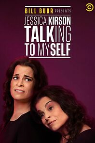 Watch Bill Burr Presents: Jessica Kirson Talking to Myself (TV Special 2019)