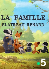 Watch La Famille Blaireau-Renard