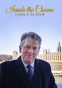 Watch Inside the Crown: Secrets of the Royals