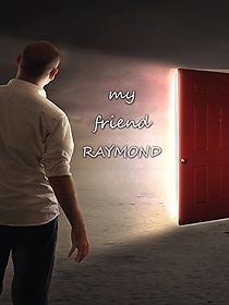 Watch My Friend Raymond