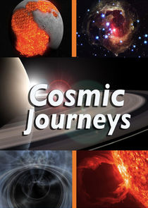 Watch Cosmic Journeys