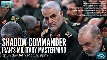 Watch Shadow Commander Irans Military Mastermind