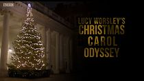 Watch Lucy Worsley's Christmas Carol Odyssey