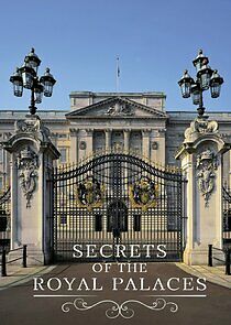 Watch Secrets of the Royal Palaces