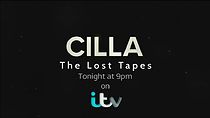 Watch Cilla: The Lost Tapes
