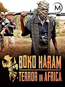 Watch Boko Haram: Terror in Africa
