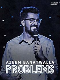 Watch Azeem Banatwalla: Problems (TV Special 2019)