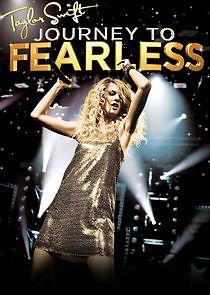 Watch Taylor Swift: Journey to Fearless