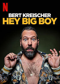 Watch Bert Kreischer: Hey Big Boy (TV Special 2020)
