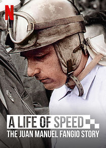 Watch A Life of Speed: The Juan Manuel Fangio Story