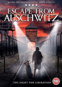 Watch The Escape from Auschwitz