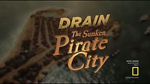 Watch Drain the Sunken Pirate City