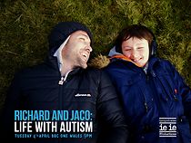 Watch Richard and Jaco: Life with Autism