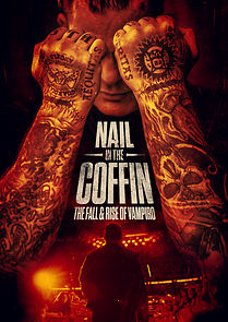 Watch Nail in the Coffin: The Fall and Rise of Vampiro