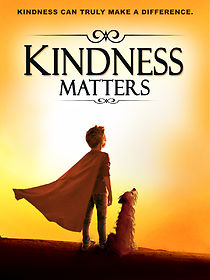Watch Kindness Matters