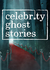 Watch Celebrity Ghost Stories