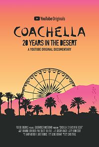 Watch Coachella: 20 Years in the Desert