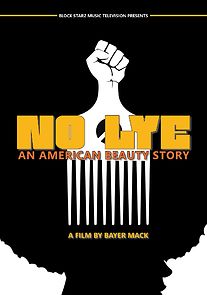 Watch No Lye: An American Beauty Story