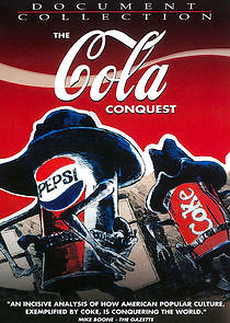 Watch The Cola Conquest