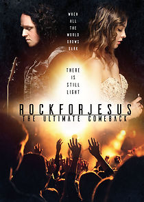 Watch Rock For Jesus: The Ultimate Comeback