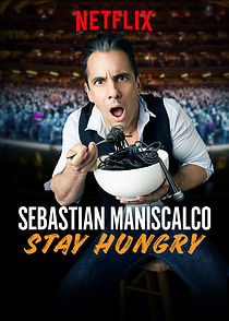 Watch Sebastian Maniscalco: Stay Hungry (TV Special 2019)