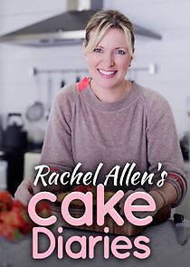 Watch Rachel Allen's Cake Diaries