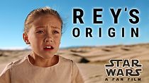 Watch Star Wars: Rey's Origin Story a Fan Film