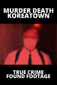 Watch Murder Death Koreatown