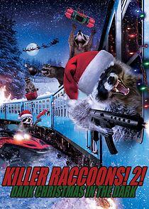 Watch Killer Raccoons! 2! Dark Christmas in the Dark!