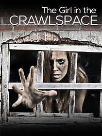 Watch The Girl in the Crawlspace