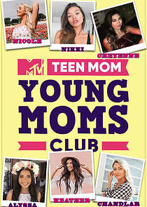 Watch Teen Mom: Young Moms Club
