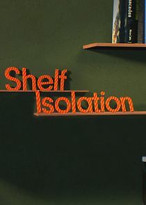 Watch Shelf Isolation