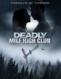 Watch Deadly Mile High Club
