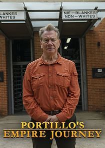Watch Portillo's Empire Journey