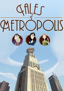 Watch Tales of Metropolis