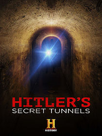 Watch Hitler's Secret Tunnels