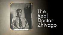 Watch The Real Doctor Zhivago
