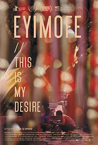 Watch Eyimofe (This Is My Desire)