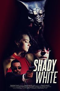 Watch Shady White