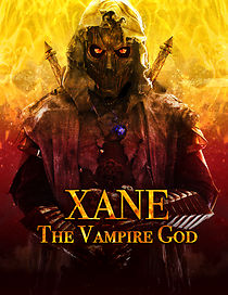 Watch Xane: The Vampire God