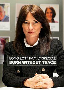 Watch Long Lost Family: Born Without Trace
