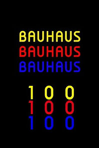 Watch Bauhaus 100