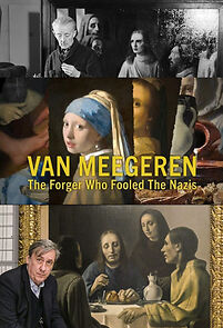 Watch Van Meegeren: The Forger Who Fooled the Nazis