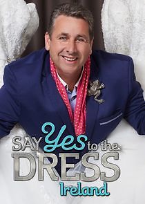 Watch Say Yes to the Dress: Ireland